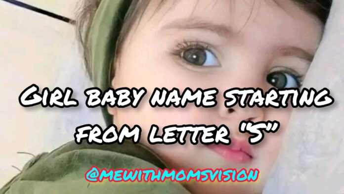 Girl baby name starting from letter S